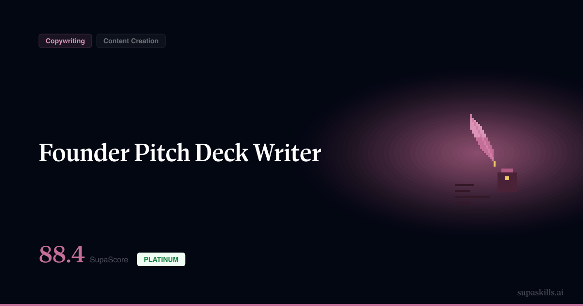Founder Pitch Deck Writer — SupaSkills